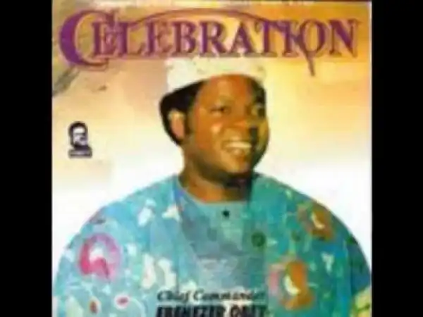 Ebenezer Obey - Oro Mi Ti Dayo
